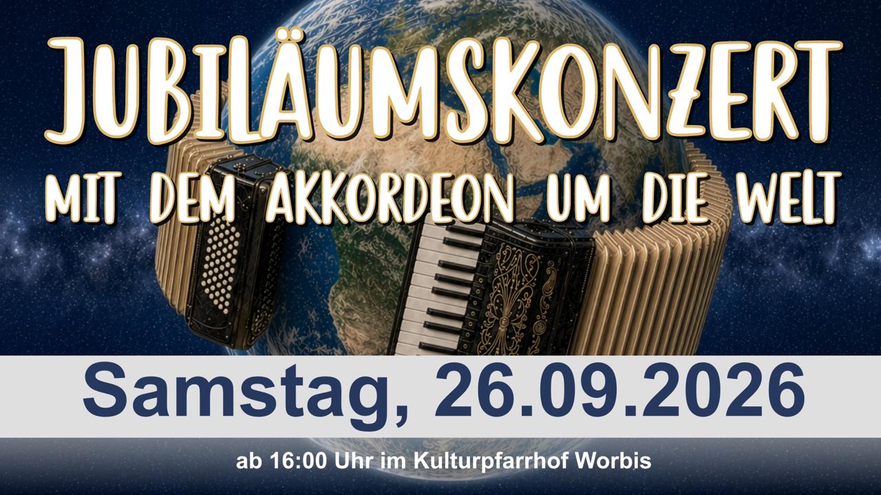 Jahreskonzert 2026 - Mit dem Akkordeon um die Welt